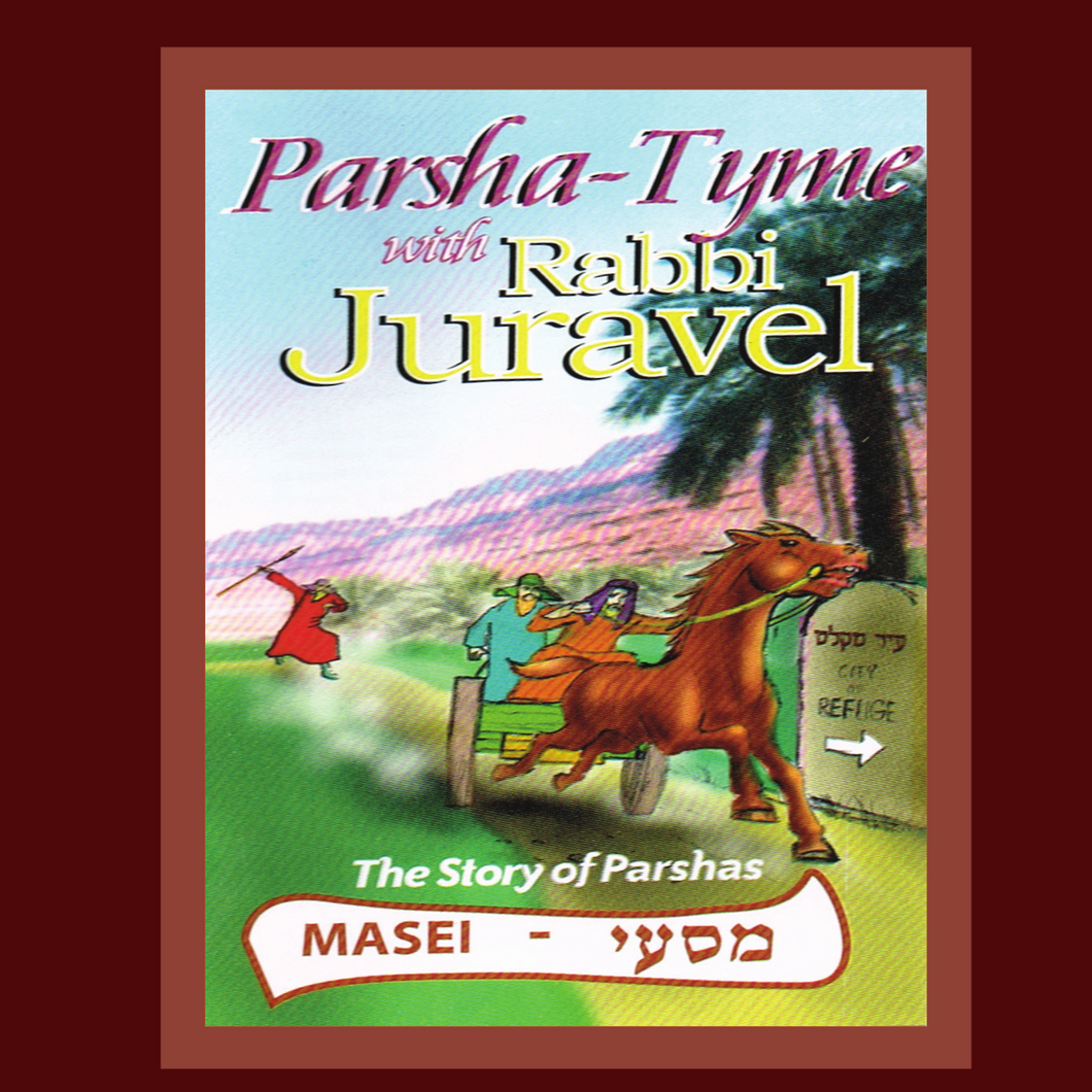 Parshas Masei - Story Tyme with Rabbi Juravel