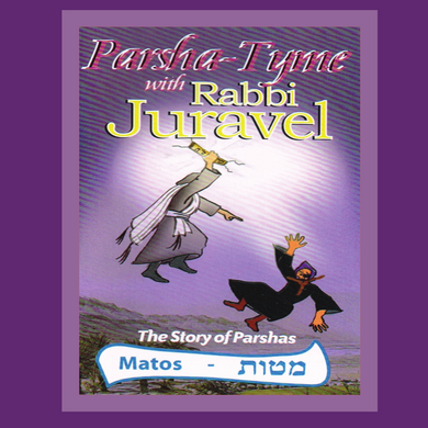 Parshas Matos - Story Tyme with Rabbi Juravel