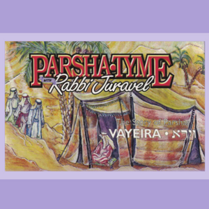 Parshas Vayeira - Story Tyme with Rabbi Juravel